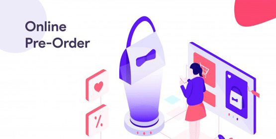 Pre-order: Some unique strategies you need to use for your eCommerce store