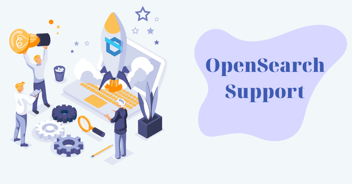 OpenSearch Support