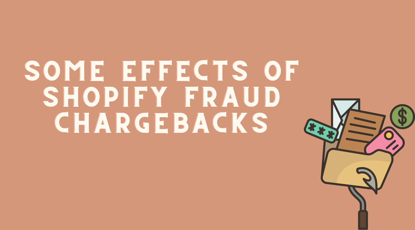 effects of Shopify Chargebacks