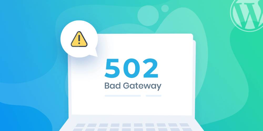502 Bad Gateway Error