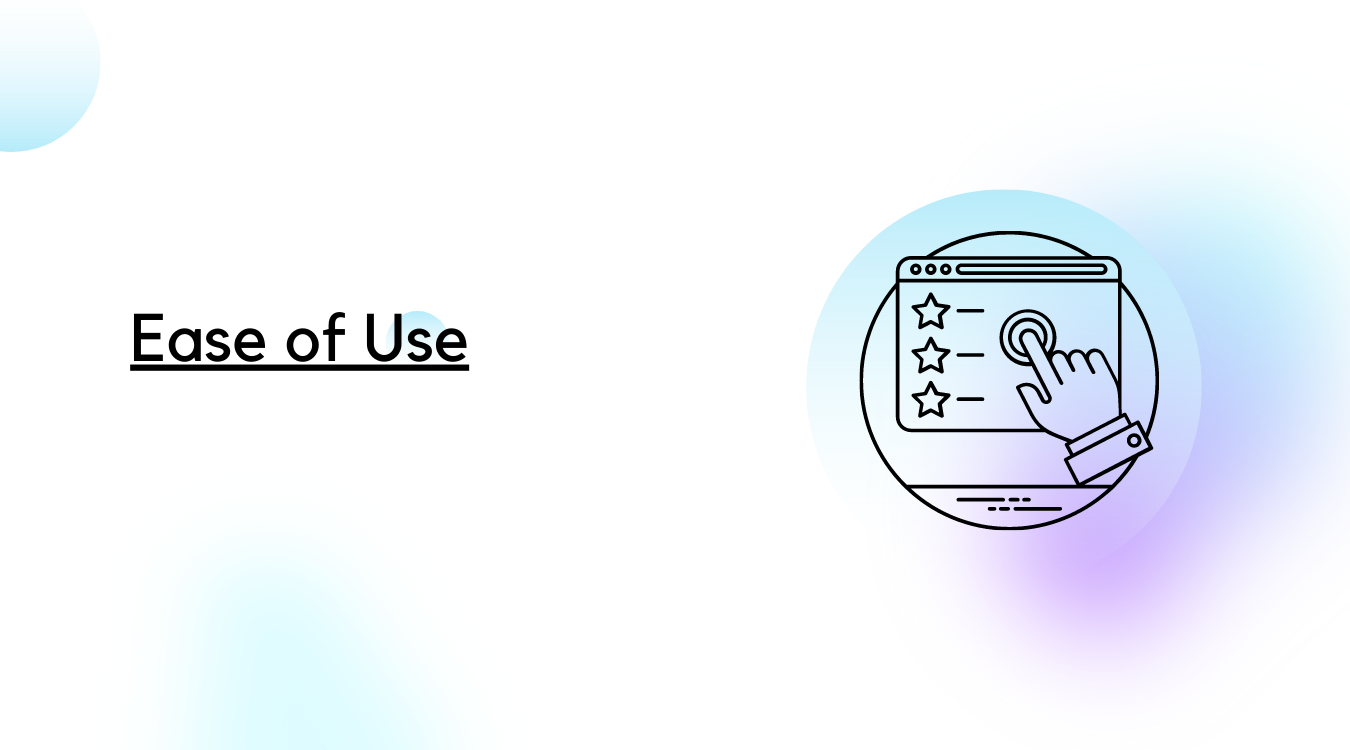 Ease of Use