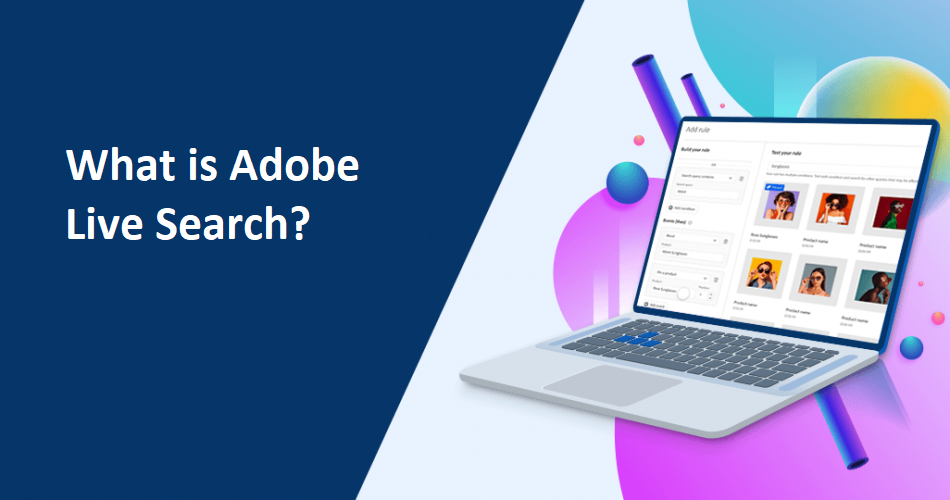 What-is-Adobe-Live-Search? 