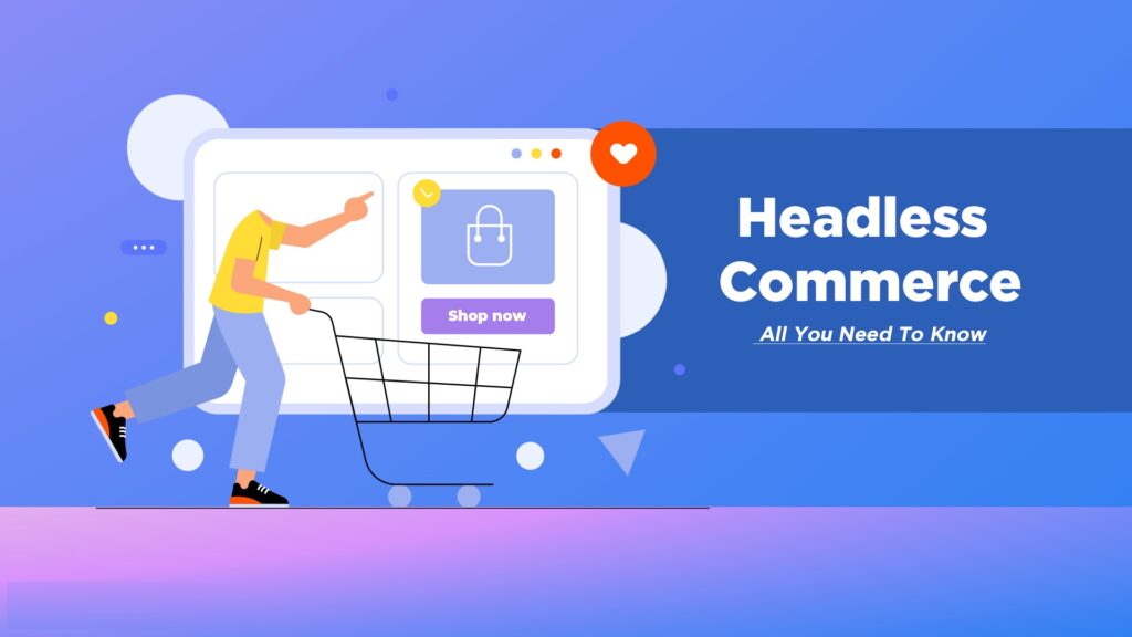 Headless e-commerce