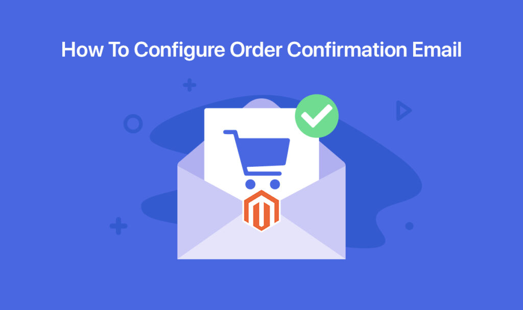 Magento order confirmation email