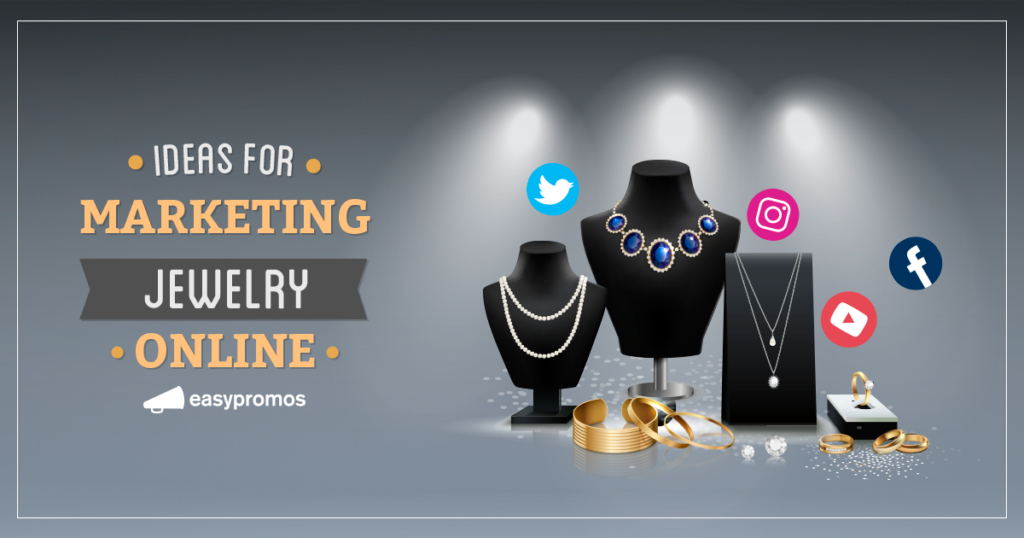 How to promote your Jewelry online store