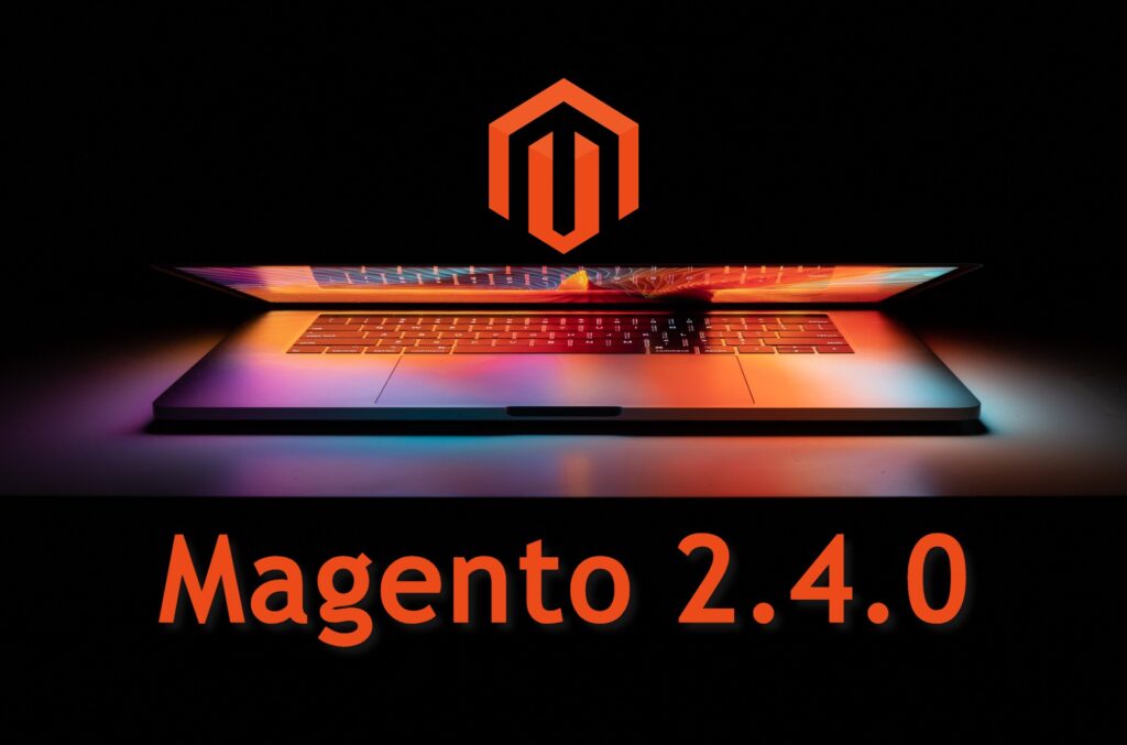 Magento 2.4.0