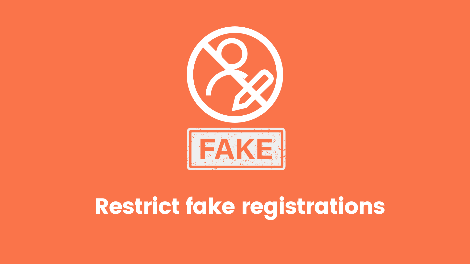 restrict-fake-registrations